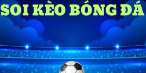 Cách Soi Kèo Bóng Đá Hiệu Quả Nhất Cho Người Mới